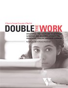 Double the Work: Challenges and Solutions to Acquiring Language and Academic Literacy for Adolescent English Language Learners