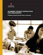 Academic Literacy Instruction for Adolescents: A Guidance Document from the Center for Instruction